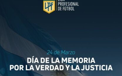 El mensaje de todo el fútbol argentino por el 24 de marzo: «Memoria, verdad y justicia»