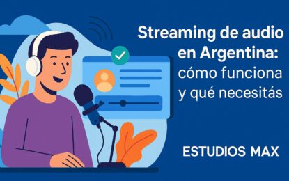 Streaming de audio en Argentina: cómo funciona y qué necesitás