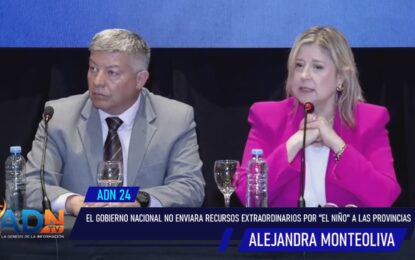 Co coordinación nacional ante el fenómeno climático: Monteoliva descartó el envío de recursos extraordinarios a las provincias